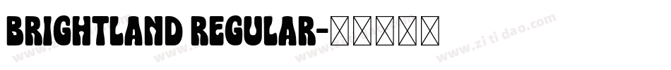 Brightland Regular字体转换